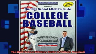 FREE PDF  The High School Athletes Guide to College Baseball  BOOK ONLINE