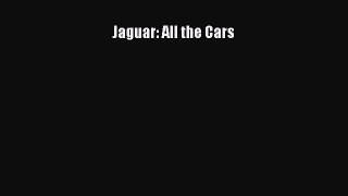 Download Jaguar: All the Cars  Read Online