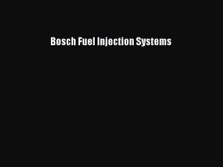 PDF Bosch Fuel Injection Systems  EBook