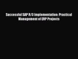Read Successful SAP R/3 Implementation: Practical Management of ERP Projects PDF Free