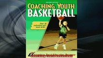 FREE PDF  Coaching Youth Basketball READ ONLINE