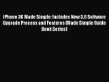 Read iPhone 3G Made Simple: Includes New 3.0 Software Upgrade Process and Features (Made Simple