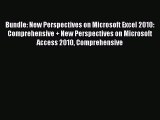 Read Bundle: New Perspectives on Microsoft Excel 2010: Comprehensive   New Perspectives on