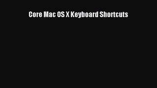 Read Core Mac OS X Keyboard Shortcuts Ebook Free