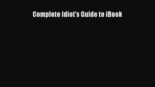 Read Complete Idiot's Guide to iBook Ebook Free