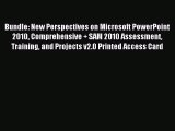 Read Bundle: New Perspectives on Microsoft PowerPoint 2010 Comprehensive   SAM 2010 Assessment