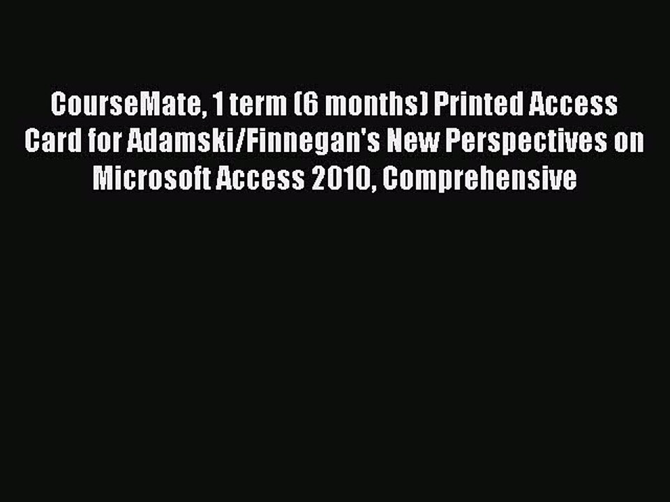 Read CourseMate 1 term (6 months) Printed Access Card for Adamski/Finnegan's New Perspectives