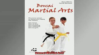 Free PDF Downlaod  Bonsai Martial Arts  BOOK ONLINE