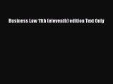 [PDF] Business Law 11th (eleventh) edition Text Only [Download] Online