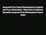 Download Integrated Pest Control Management for Apples and Pears (Publication / University