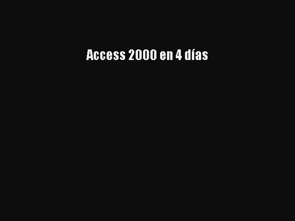 Read Access 2000 en 4 días Ebook Free