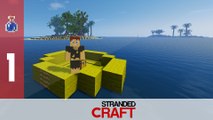 Stranded Craft - Ep 1 - Seul au monde... (Minecraft Survival)