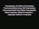 Read Programming #52:Python Programming Professional Made Easy & CSS Programming Professional