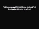 [Read book] FTCE Professional Ed (083) Book   Online (FTCE Teacher Certification Test Prep)