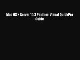 Download Mac OS X Server 10.3 Panther: Visual QuickPro Guide PDF Online