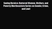 [PDF] Saving Bernice: Battered Women Welfare and Poverty (Northeastern Series on Gender Crime