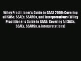 [Read book] Wiley Practitioner's Guide to GAAS 2009: Covering all SASs SSAEs SSARSs and Interpretations
