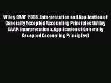 [Read book] Wiley GAAP 2006: Interpretation and Application of Generally Accepted Accounting