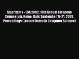 Read Algorithms - ESA 2002: 10th Annual European Symposium Rome Italy September 17-21 2002