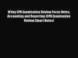 [Read book] Wiley CPA Examination Review Focus Notes Accounting and Reporting (CPA Examination