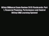 [Read book] Wiley CMAexcel Exam Review 2015 Flashcards: Part 1 Financial Planning Performance