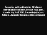 Read Computing and Combinatorics: 13th Annual International Conference COCOON 2007 Banff Canada