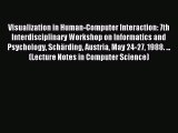 Read Visualization in Human-Computer Interaction: 7th Interdisciplinary Workshop on Informatics