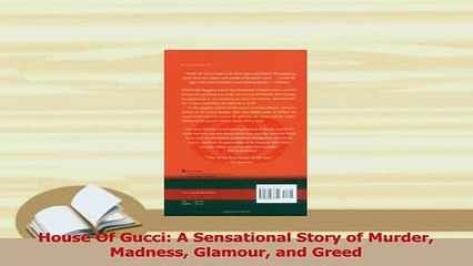 Read  House Of Gucci A Sensational Story of Murder Madness Glamour and Greed PDF Free