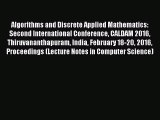 Read Algorithms and Discrete Applied Mathematics: Second International Conference CALDAM 2016