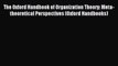 Read The Oxford Handbook of Organization Theory: Meta-theoretical Perspectives (Oxford Handbooks)