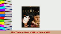 PDF  The Tudors Henry VII to Henry VIII PDF Book Free
