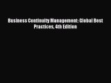 Read Business Continuity Management: Global Best Practices 4th Edition Ebook Free