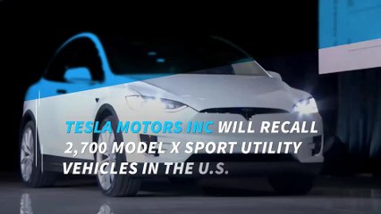 Tesla recalls 2,700 Model X SUVs over seat issue
