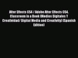Download After Effects CS4 / Adobe After Effects CS4. Classroom in a Book (Medios Digitales