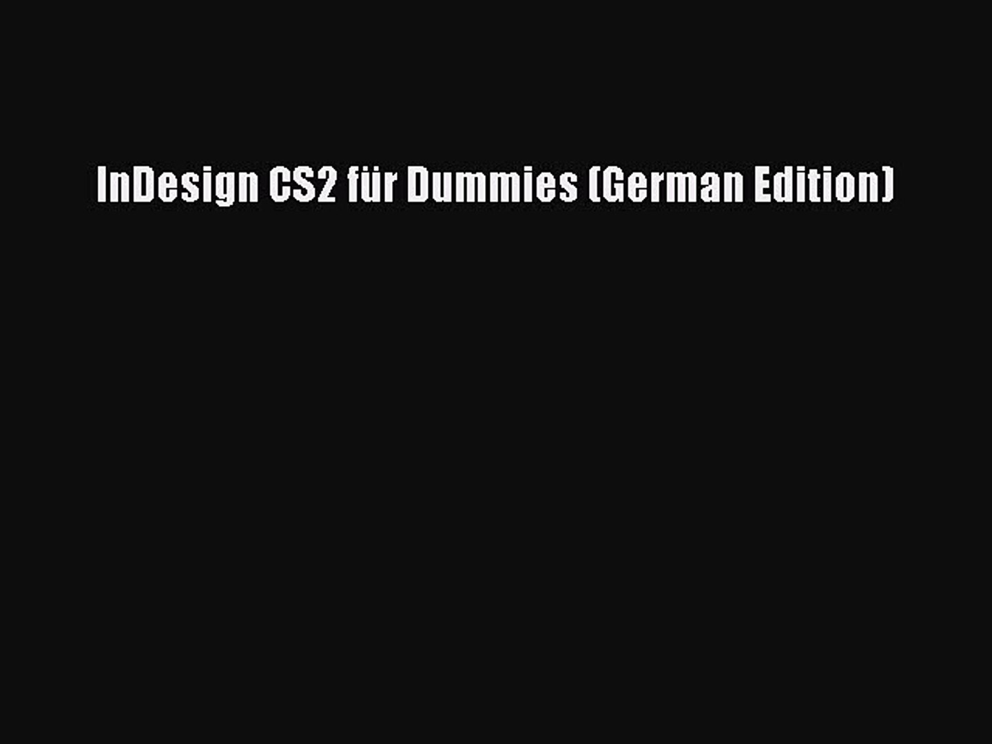Read InDesign CS2 für Dummies (German Edition) Ebook Free