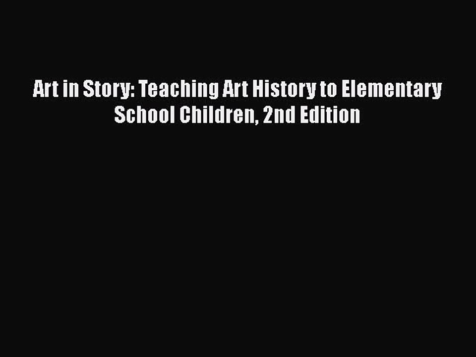 PDF Art in Story: Teaching Art History to Eleme...