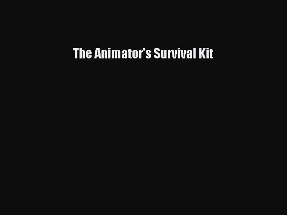 Read The Animator's Survival Kit Ebook Free