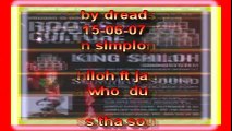 KING SHILOH ft jah rootz  \\ a who we give di dub \\ @ simplon \ groningen 15-06-07