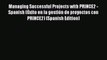 Read Managing Successful Projects with PRINCE2 - Spanish (Òxito en la gestión de proyectos