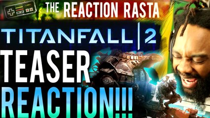 Titanfall 2 Teaser Trailer - REACTION - Man a lion!