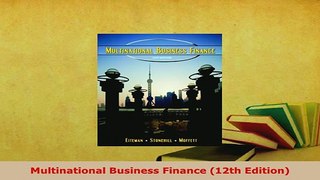 PDF  Multinational Business Finance 12th Edition Read Online