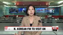 N. Korean Foreign Minister to visit UN headquarters next week to sign climate deal