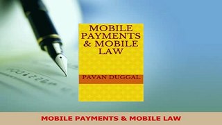 Read  MOBILE PAYMENTS  MOBILE LAW Ebook Free