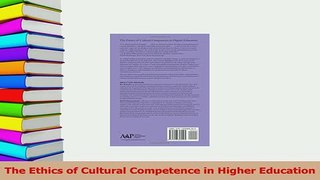 Read  The Ethics of Cultural Competence in Higher Education PDF Free