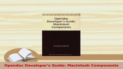 Download  Opendoc Developers Guide Macintosh Components  EBook