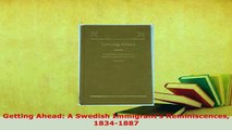 PDF  Getting Ahead A Swedish Immigrants Reminiscences 18341887 Free Books