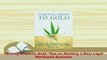 PDF  Turning Green to Gold Tips on Starting a New Legal Marijuana Business Download Full Ebook