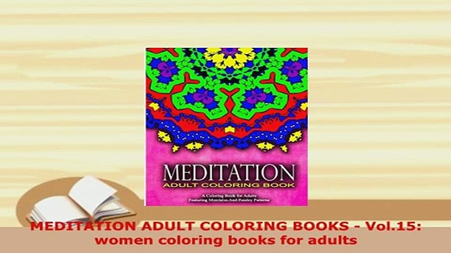 Download MEDITATION ADULT COLORING BOOKS Vol15 women coloring books for adults Read Online