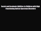 Read ‪Social and Academic Abilities in Children with High-Functioning Autism Spectrum Disorders‬