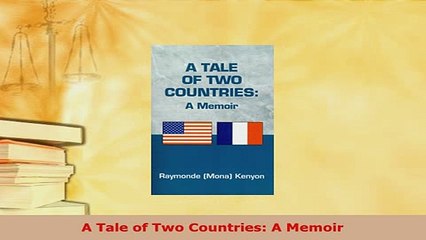 Download  A Tale of Two Countries A Memoir Free Books